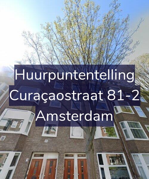 Foto gevel Huurpuntentelling voor Curaçaostraat 81-2, Amsterdam