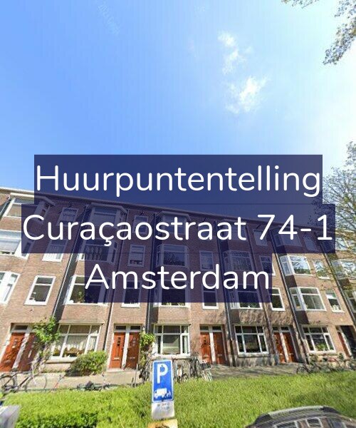 Foto gevel Huurpuntentelling voor Curaçaostraat 74-1, Amsterdam