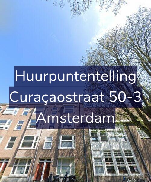Foto gevel Huurpuntentelling voor Curaçaostraat 50-3, Amsterdam