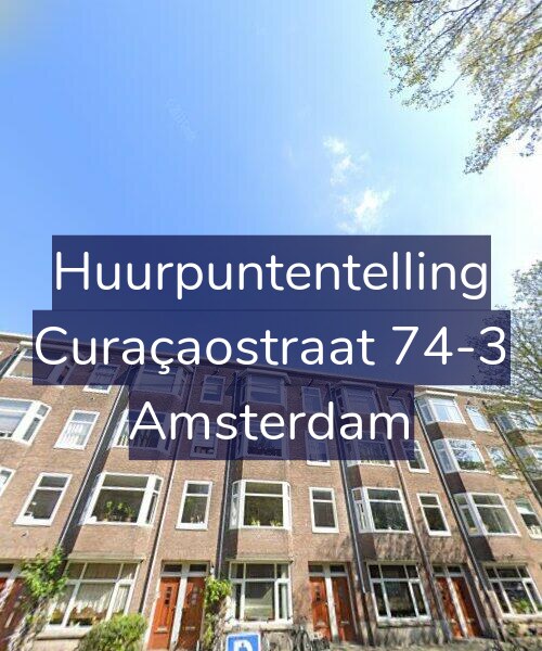 Foto gevel Huurpuntentelling voor Curaçaostraat 74-3, Amsterdam