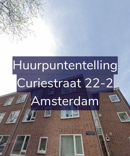 Foto gevel Huurpuntentelling voor Curiestraat 22-2, Amsterdam