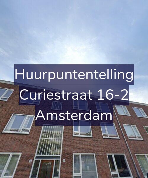 Foto gevel Huurpuntentelling voor Curiestraat 16-2, Amsterdam