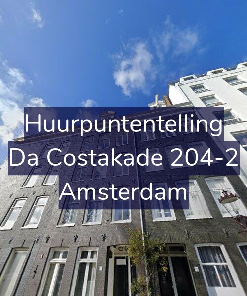 Foto gevel Huurpuntentelling voor Da Costakade 204-2, Amsterdam