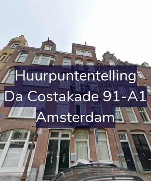 Foto gevel Huurpuntentelling voor Da Costakade 91-A1, Amsterdam