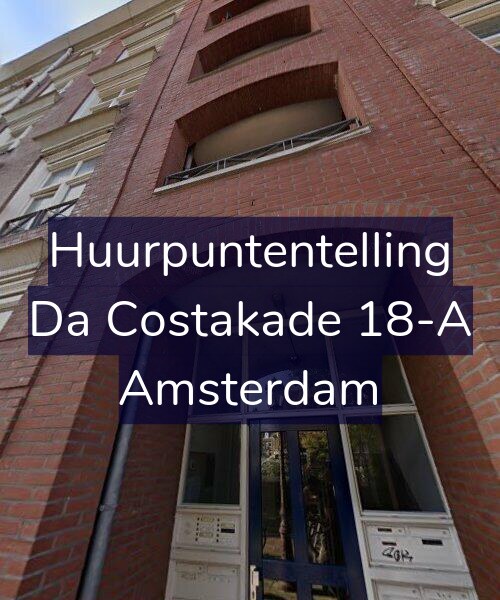 Foto gevel Huurpuntentelling voor Da Costakade 18-A, Amsterdam