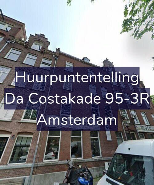 Foto gevel Huurpuntentelling voor Da Costakade 95-3R, Amsterdam