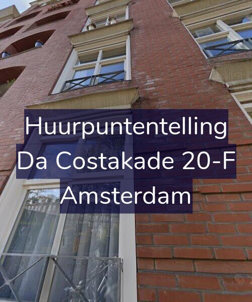 Foto gevel Huurpuntentelling voor Da Costakade 20-F, Amsterdam