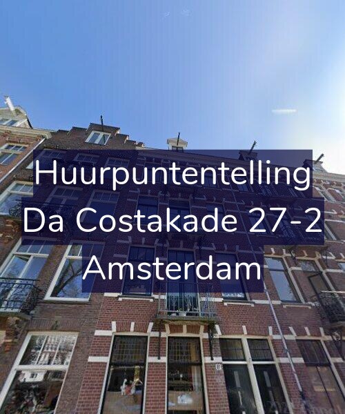 Foto gevel Huurpuntentelling voor Da Costakade 27-2, Amsterdam