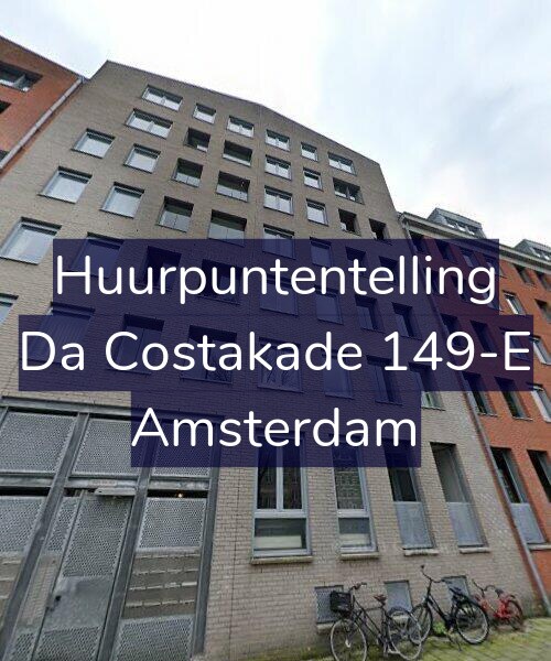 Foto gevel Huurpuntentelling voor Da Costakade 149-E, Amsterdam