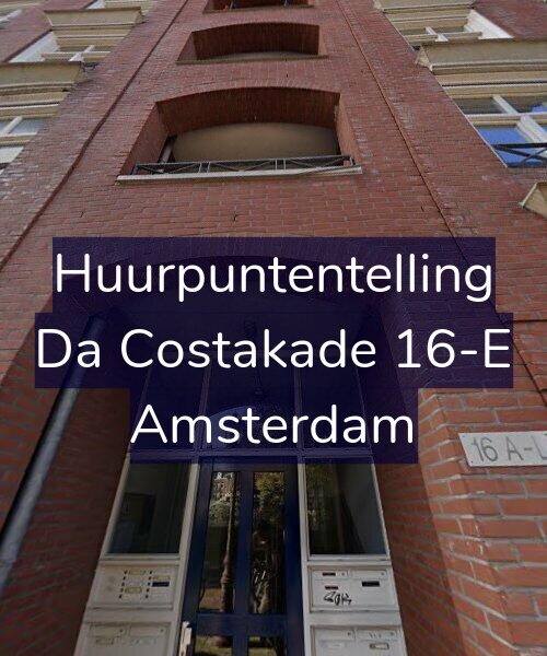 Foto gevel Huurpuntentelling voor Da Costakade 16-E, Amsterdam