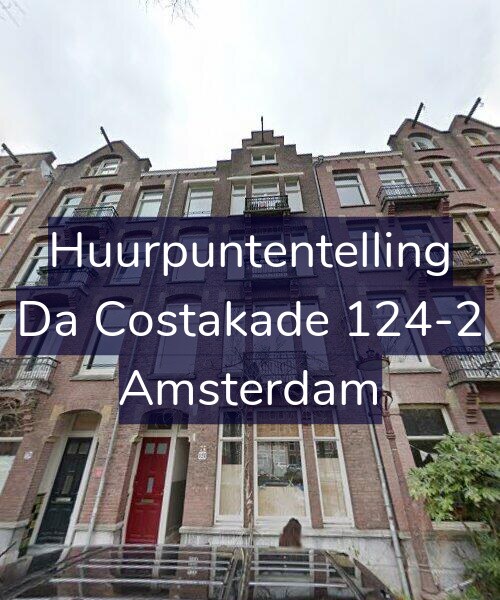 Foto gevel Huurpuntentelling voor Da Costakade 124-2, Amsterdam