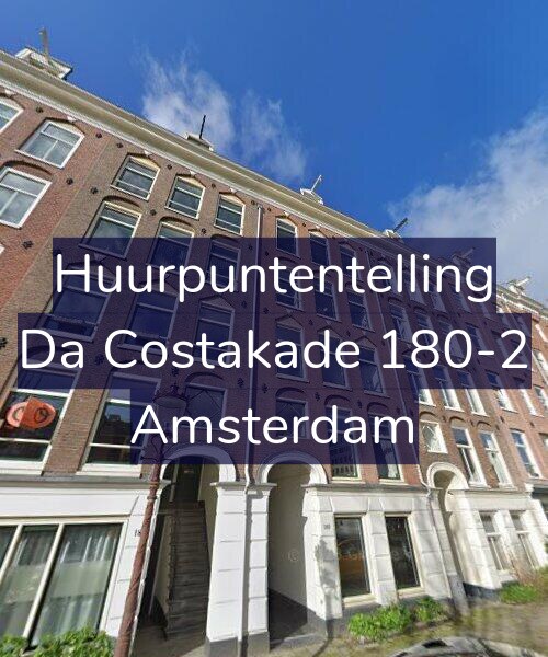 Foto gevel Huurpuntentelling voor Da Costakade 180-2, Amsterdam