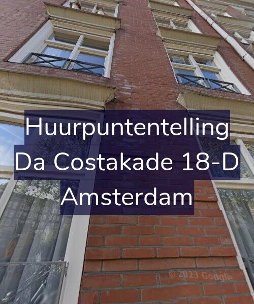 Foto gevel Huurpuntentelling voor Da Costakade 18-D, Amsterdam