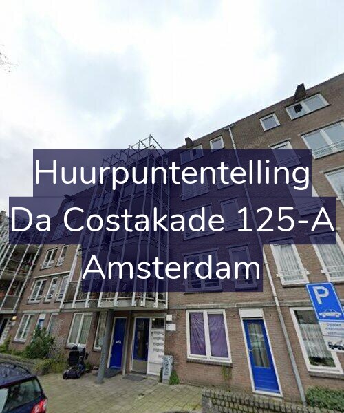 Foto gevel Huurpuntentelling voor Da Costakade 125-A, Amsterdam