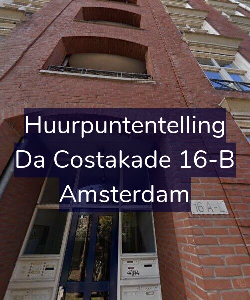 Foto gevel Huurpuntentelling voor Da Costakade 16-B, Amsterdam