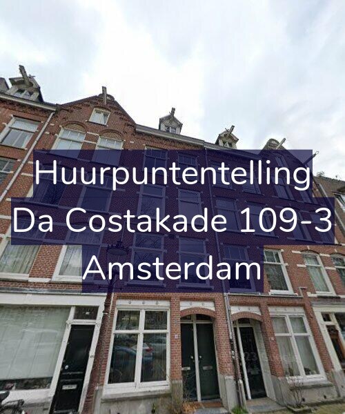 Foto gevel Huurpuntentelling voor Da Costakade 109-3, Amsterdam