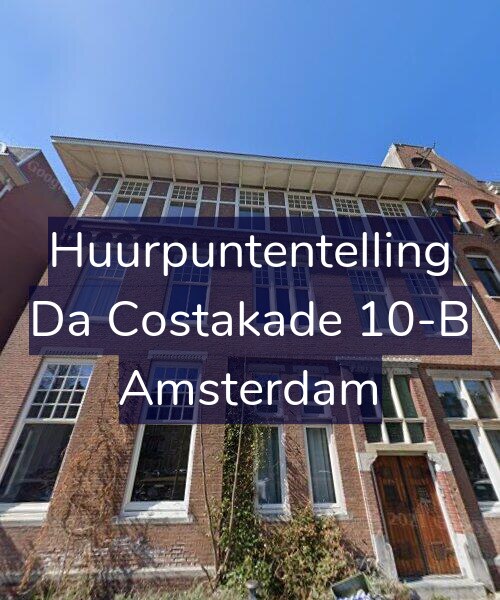 Foto gevel Huurpuntentelling voor Da Costakade 10-B, Amsterdam