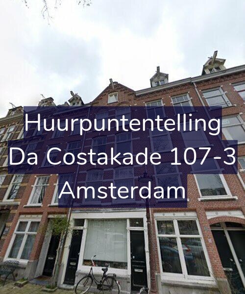 Foto gevel Huurpuntentelling voor Da Costakade 107-3, Amsterdam