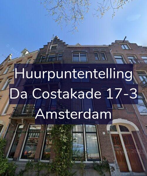 Foto gevel Huurpuntentelling voor Da Costakade 17-3, Amsterdam