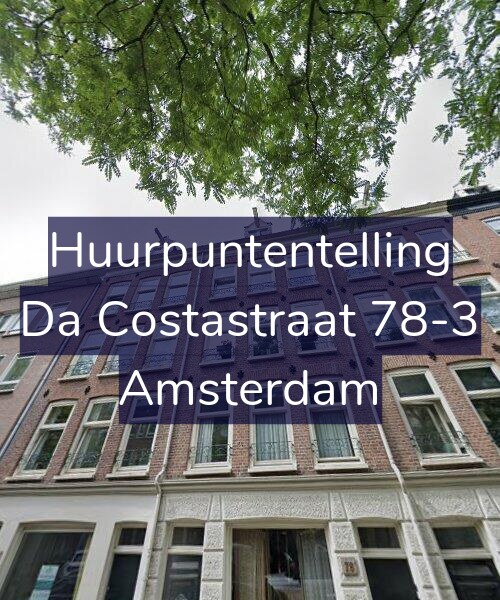 Foto gevel Huurpuntentelling voor Da Costastraat 78-3, Amsterdam