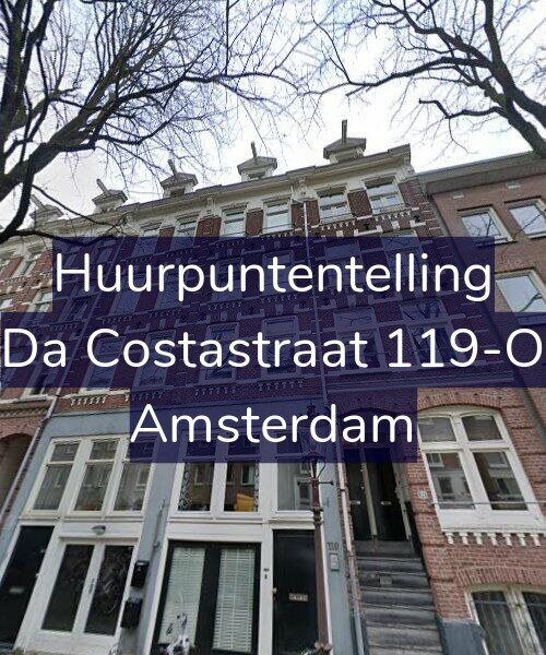 Foto gevel Huurpuntentelling voor Da Costastraat 119-O, Amsterdam