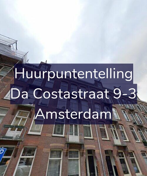 Foto gevel Huurpuntentelling voor Da Costastraat 9-3, Amsterdam