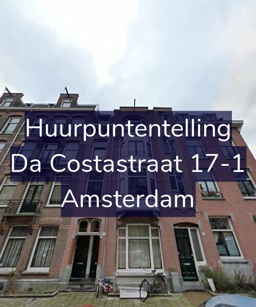 Foto gevel Huurpuntentelling voor Da Costastraat 17-1, Amsterdam
