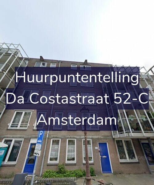Foto gevel Huurpuntentelling voor Da Costastraat 52-C, Amsterdam