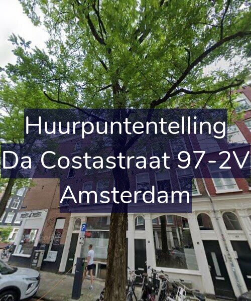 Foto gevel Huurpuntentelling voor Da Costastraat 97-2V, Amsterdam