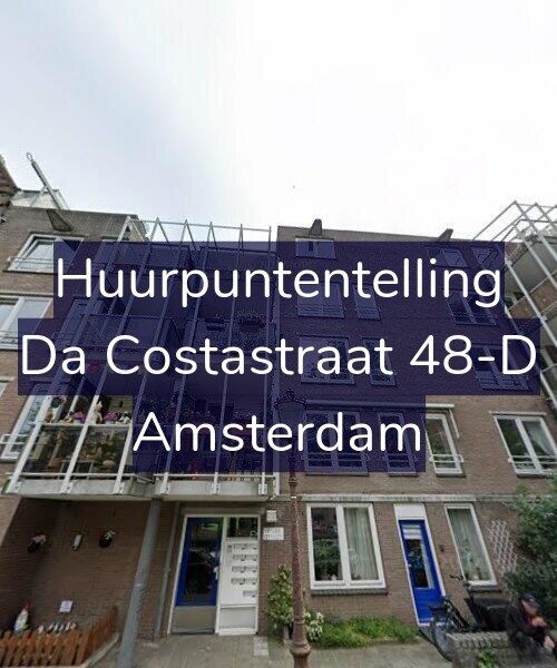 Foto gevel Huurpuntentelling voor Da Costastraat 48-D, Amsterdam