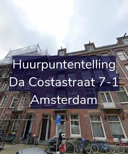 Foto gevel Huurpuntentelling voor Da Costastraat 7-1, Amsterdam