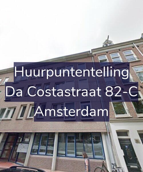 Foto gevel Huurpuntentelling voor Da Costastraat 82-C, Amsterdam