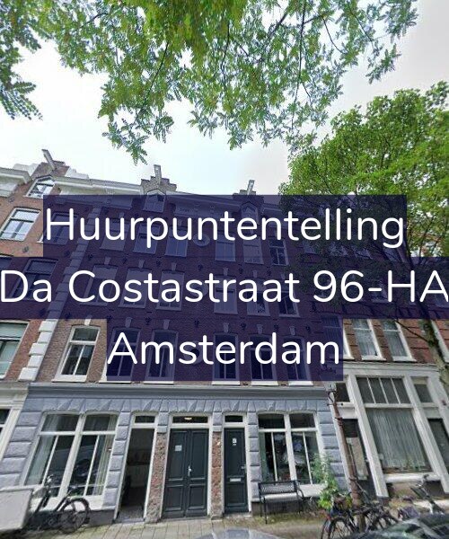 Foto gevel Huurpuntentelling voor Da Costastraat 96-HA, Amsterdam