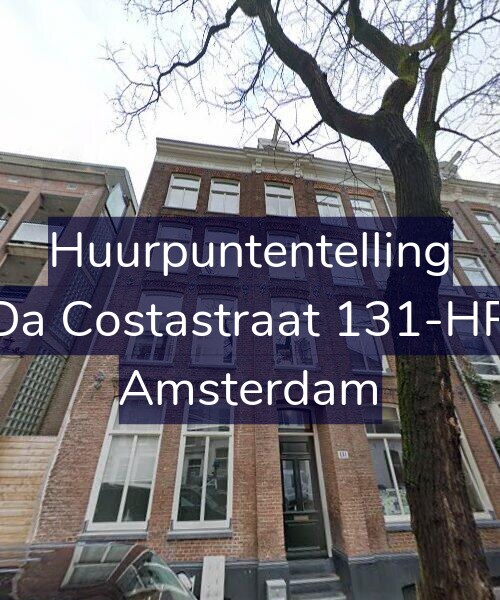 Foto gevel Huurpuntentelling voor Da Costastraat 131-HR, Amsterdam