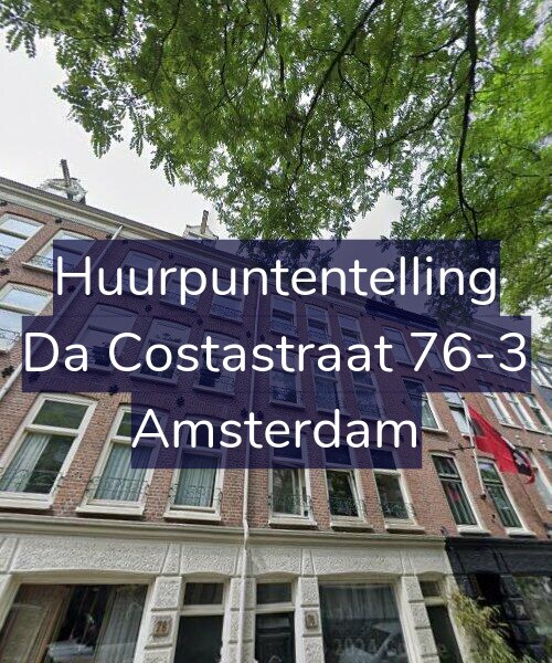 Foto gevel Huurpuntentelling voor Da Costastraat 76-3, Amsterdam