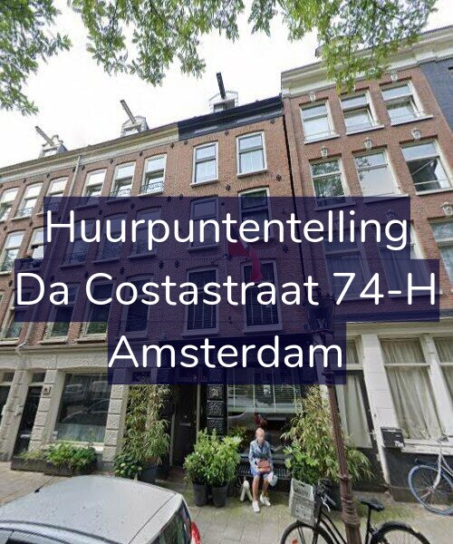 Foto gevel Huurpuntentelling voor Da Costastraat 74-H, Amsterdam