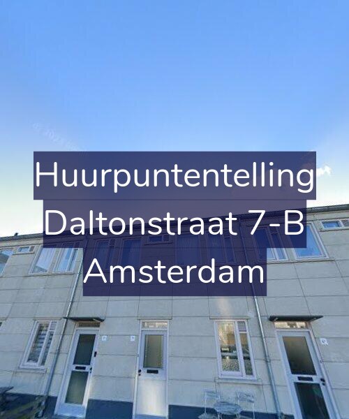 Foto gevel Huurpuntentelling voor Daltonstraat 7-B, Amsterdam