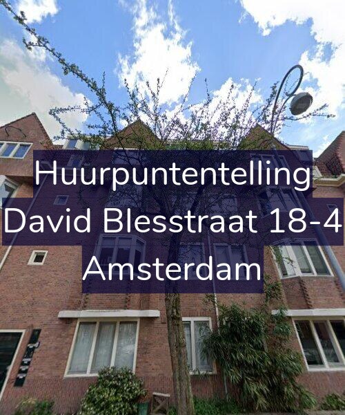 Foto gevel Huurpuntentelling voor David Blesstraat 18-4, Amsterdam