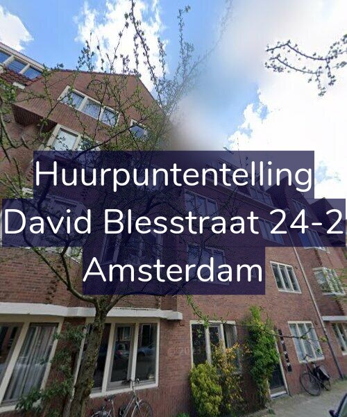 Foto gevel Huurpuntentelling voor David Blesstraat 24-2, Amsterdam
