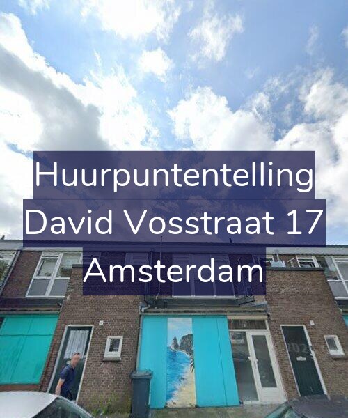 Foto gevel Huurpuntentelling voor David Vosstraat 17, Amsterdam