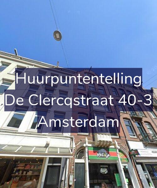 Foto gevel Huurpuntentelling voor De Clercqstraat 40-3, Amsterdam