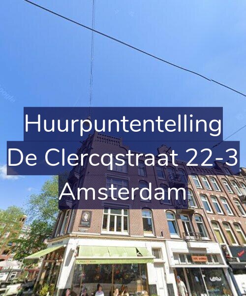 Foto gevel Huurpuntentelling voor De Clercqstraat 22-3, Amsterdam