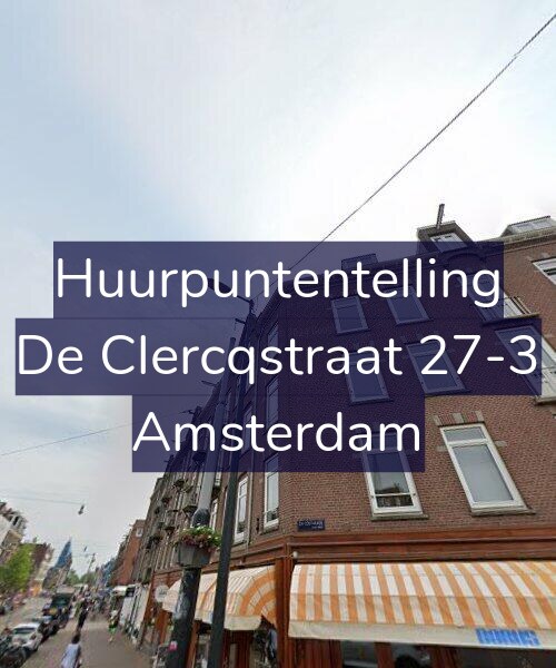 Foto gevel Huurpuntentelling voor De Clercqstraat 27-3, Amsterdam