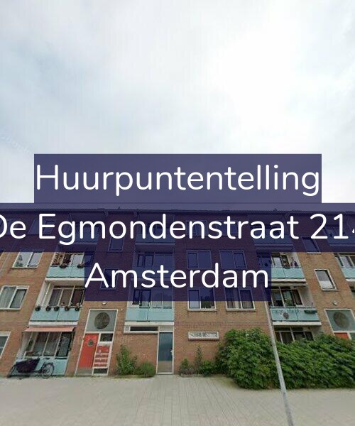 Foto gevel Huurpuntentelling voor De Egmondenstraat 214, Amsterdam