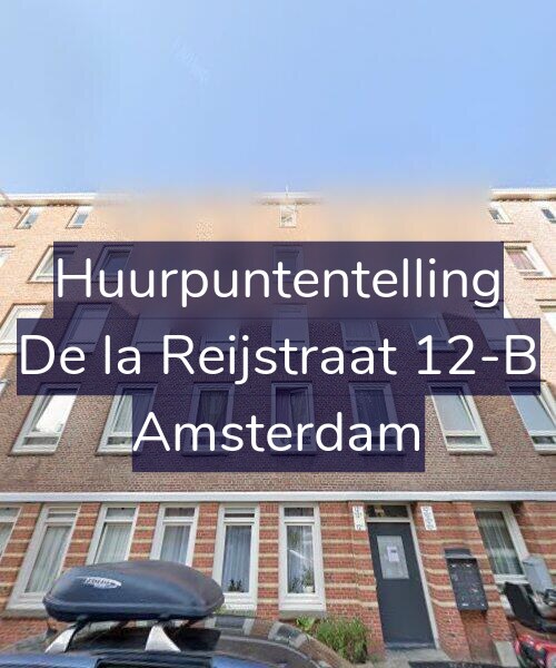 Foto gevel Huurpuntentelling voor De la Reijstraat 12-B, Amsterdam