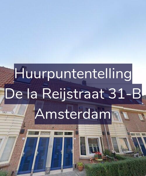 Foto gevel Huurpuntentelling voor De la Reijstraat 31-B, Amsterdam