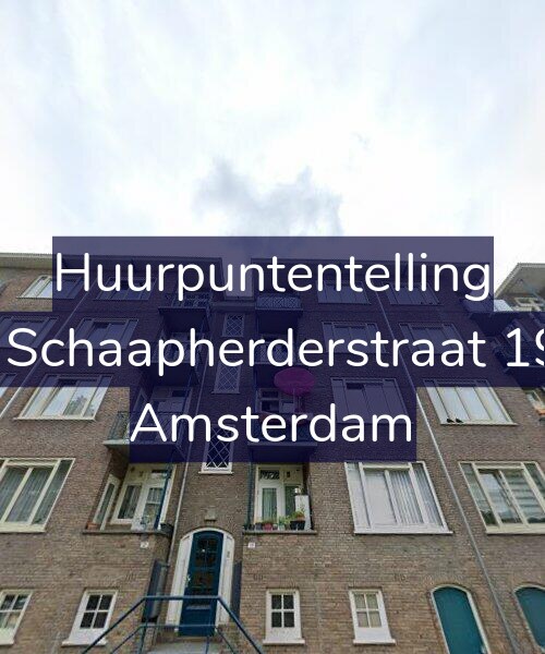 Foto gevel Huurpuntentelling voor De Schaapherderstraat 19-3, Amsterdam