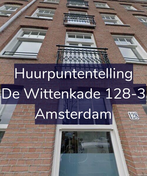 Foto gevel Huurpuntentelling voor De Wittenkade 128-3, Amsterdam