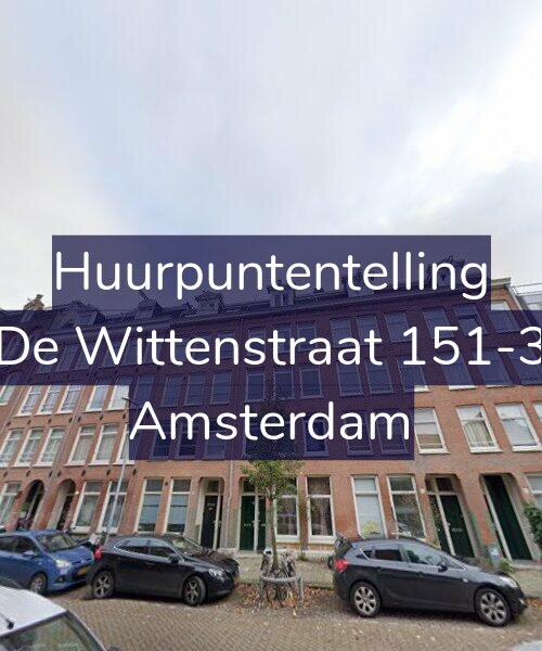 Foto gevel Huurpuntentelling voor De Wittenstraat 151-3, Amsterdam