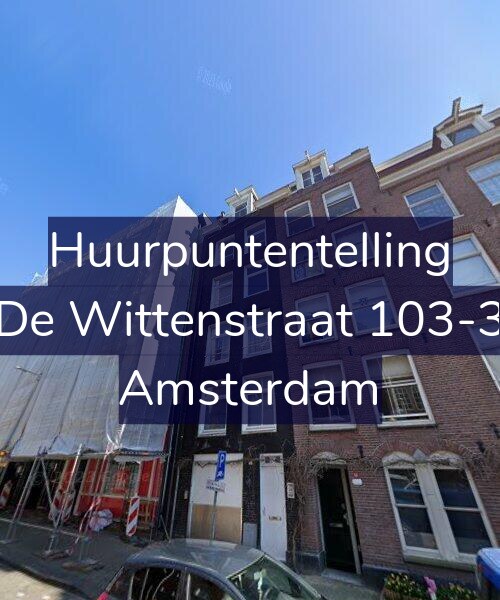 Foto gevel Huurpuntentelling voor De Wittenstraat 103-3, Amsterdam